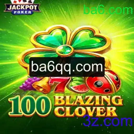 Descubra o Mundo Envolvente de 100BlazingClover