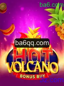 Explorando a Emoção do HotVolcanoBonusBuy no ba6.com